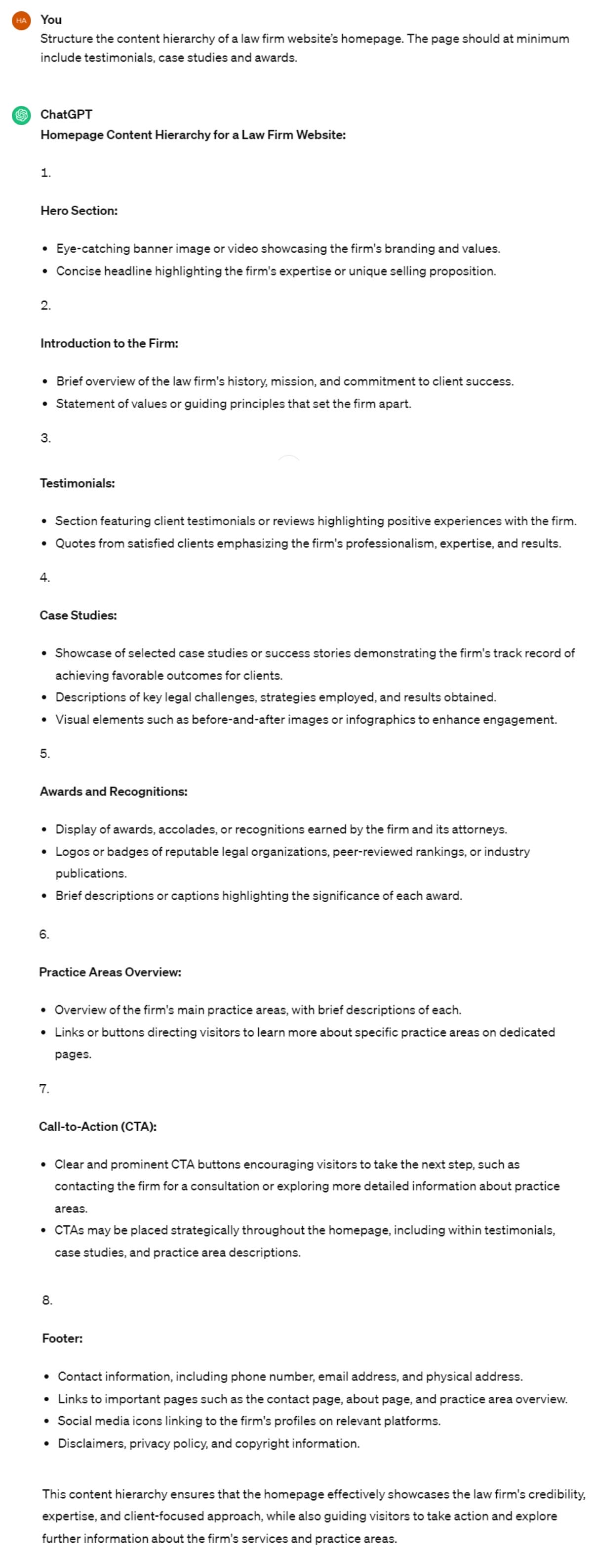 A ChatGPT prompt and response for the question: Structure the content hierarchy of a [law firm website’s homepage]. The page should at minimum include [testimonials, case studies and awards].