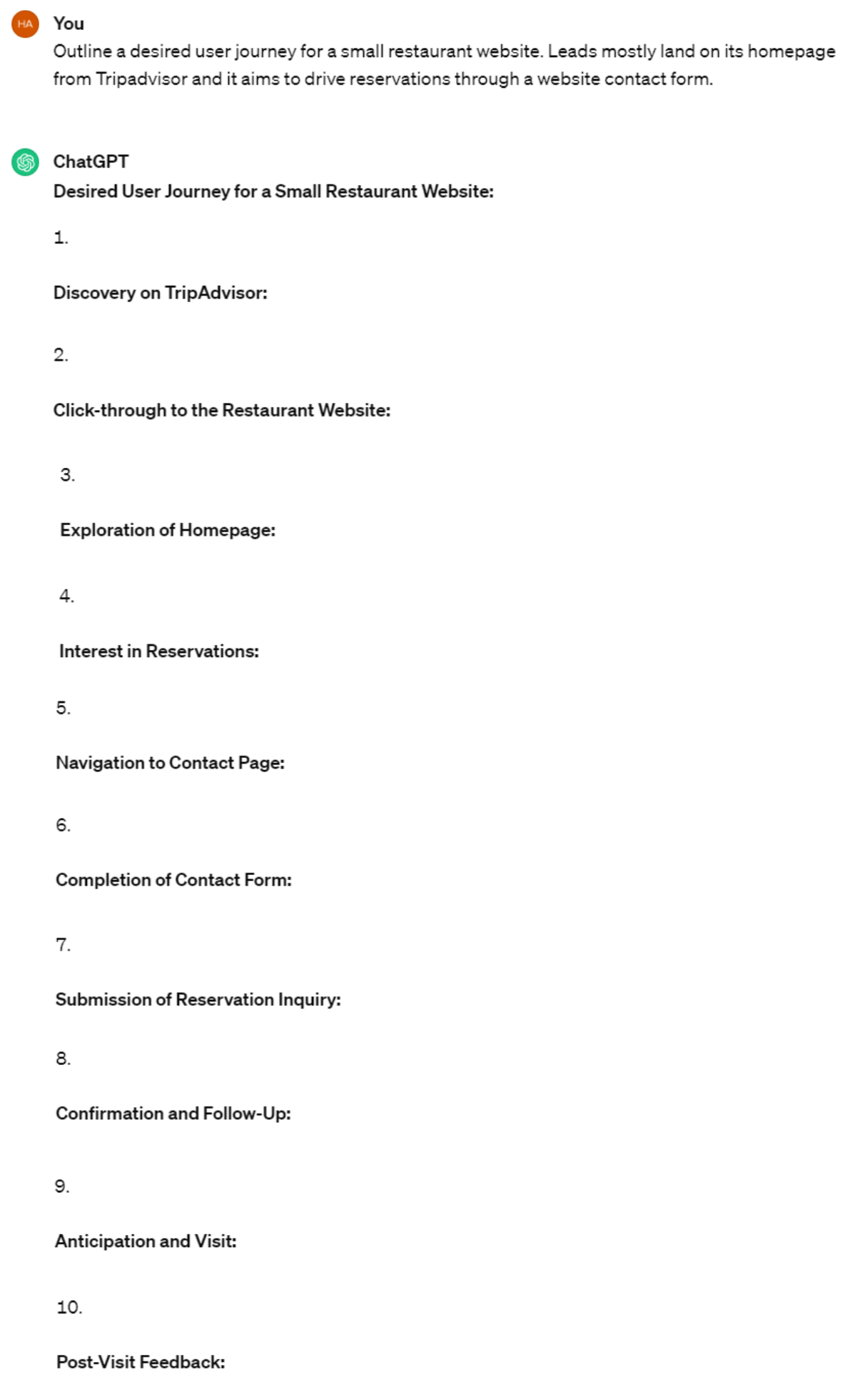 A ChatGPT prompt and response for the question: Outline a desired user journey for a [small restaurant] website. Leads mostly land on its [homepage from Tripadvisor] and it aims to [drive reservations through a website contact form].