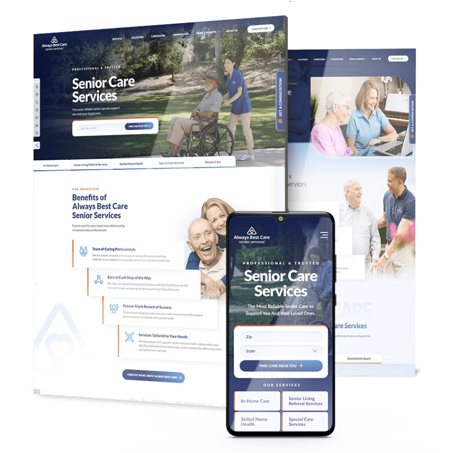 Always Best Care website across desktop, secondary page and mobile with a care locator search, service category navigation, benefits section and warm senior lifestyle photography.