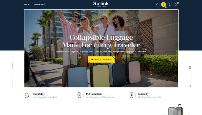 ecommerce-web-design-company-rollink-homepage Rollink homepage with a lifestyle hero of four travelers posing with collapsible suitcases and benefit callouts for durability, TSA compliance and warranty.