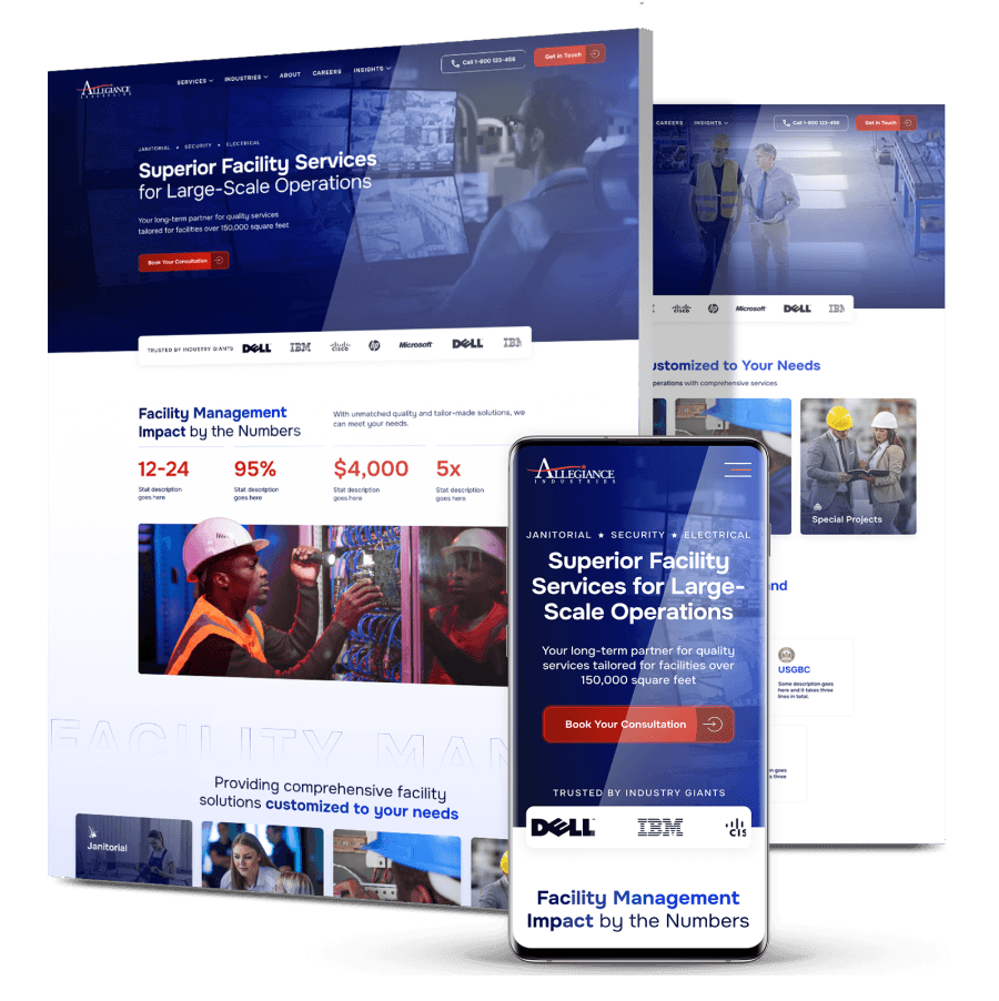 Desktop and mobile mockups of the Allegiance Industries website showing the homepage hero for superior facility services, a facility management impact statistics section, a customized solutions grid with janitorial and special projects categories, and a mobile view with a Book Your Consultation call-to-action and Dell and IBM client logos