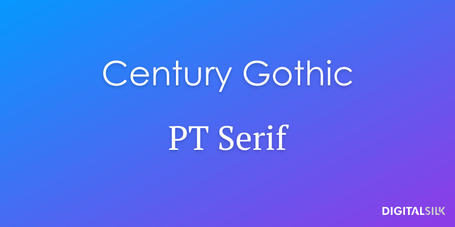 20 Best Font Pairs For Impressive Branding (With Examples) 5 Century Gothic and PT Serif fonts