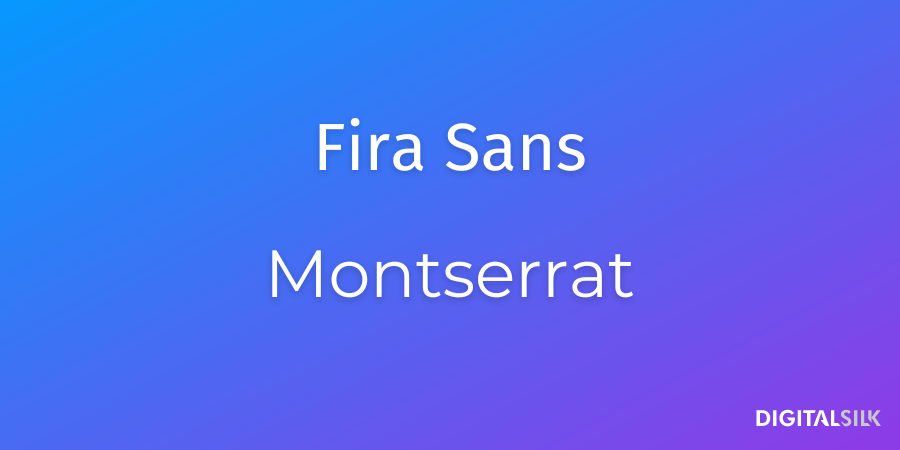 20 Best Font Pairs For Impressive Branding (With Examples) 24 Fira Sans and Montserrat fonts