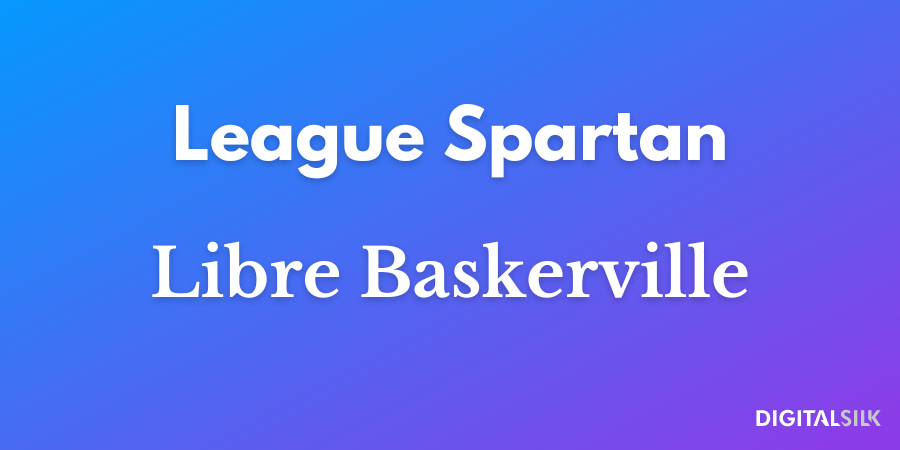 20 Best Font Pairs For Impressive Branding (With Examples) 3 League Spartan and Libre Baskerville fonts