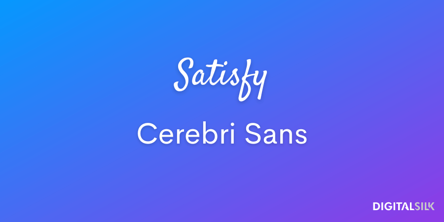 20 Best Font Pairs For Impressive Branding (With Examples) 35 Satisfy and Cerebri Sans fonts