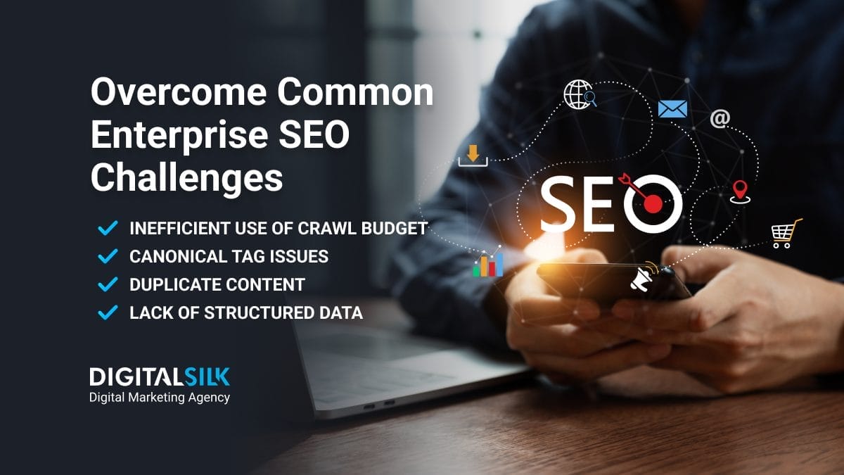 Top 15 Enterprise SEO Challenges & Solutions Explained