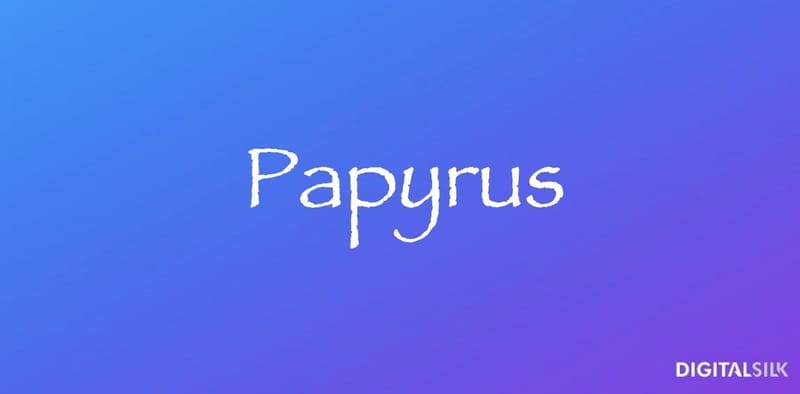 The 15 Most Hated Fonts Of All Time 2 An image showing what the Papyrus font looks like.