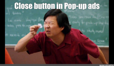 2025 Web Design Trends To Embrace & Avoid + Top Examples 9 a meme featuring famous actor looking for a close button in pop-ups.