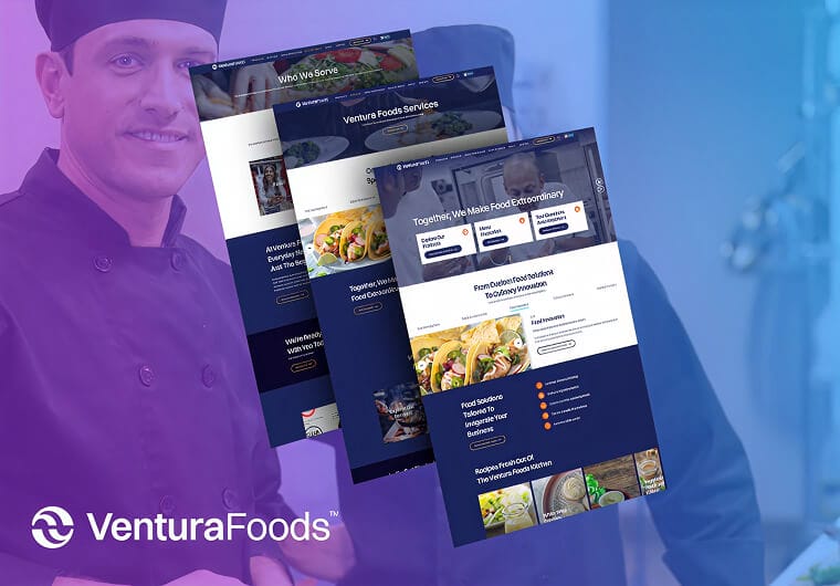 Ventura Foods website design showcase featuring modern food industry branding, product-focused storytelling, and an engaging digital experience tailored for culinary and manufacturing audiences.