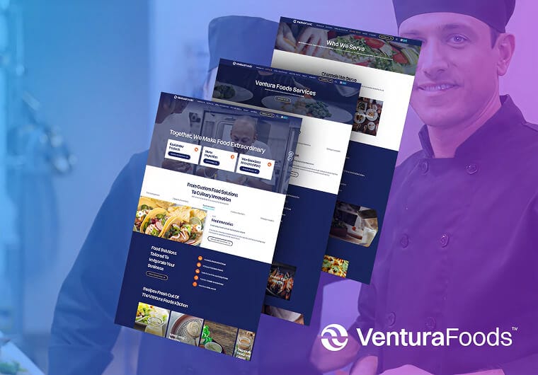 Ventura Foods website design showcase featuring modern food industry branding, product-focused storytelling, and an engaging digital experience tailored for culinary and manufacturing audiences.